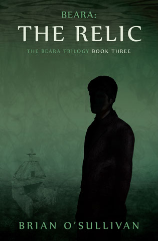 The Beara Trilogy - Beara The Relic