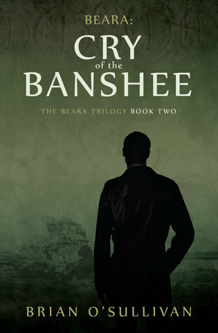 The Beara Trilogy - Beara Cry of the Banshee